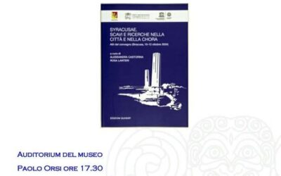 Al Museo “Paolo Orsi” si presenta il volume sugli scavi e le ricerche nella città e nella Chora