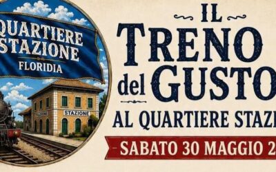 A Floridia torna “Il Treno del Gusto 2.0” al Quartiere Stazione