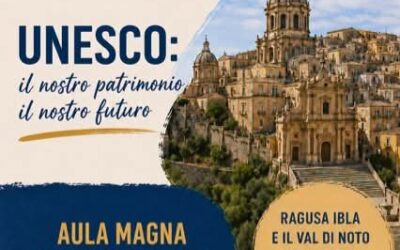 Ragusa Ibla e il Val di Noto all’Aula Magna. Un incontro sul patrimonio UNESCO