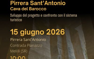 Pirrera Sant’Antonio. Il 15 giugno a Melilli confronto per il rilancio turistico della “Cava del barocco”