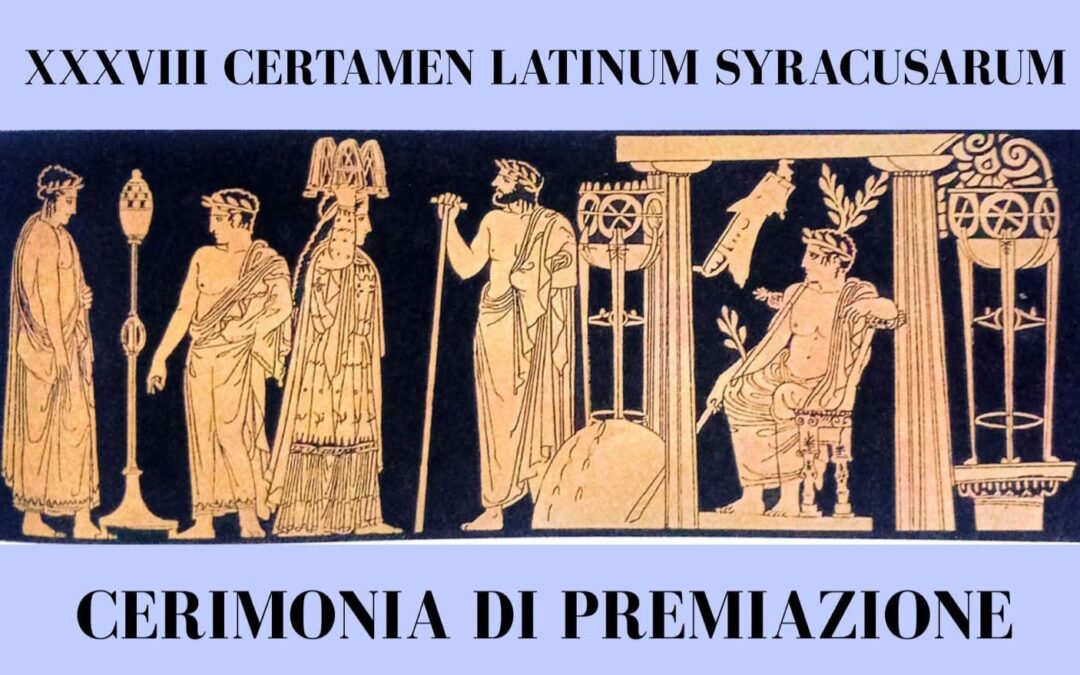 XXXVIII Certamen Latinum Syracusarum. Oggi la cerimonia di premiazione