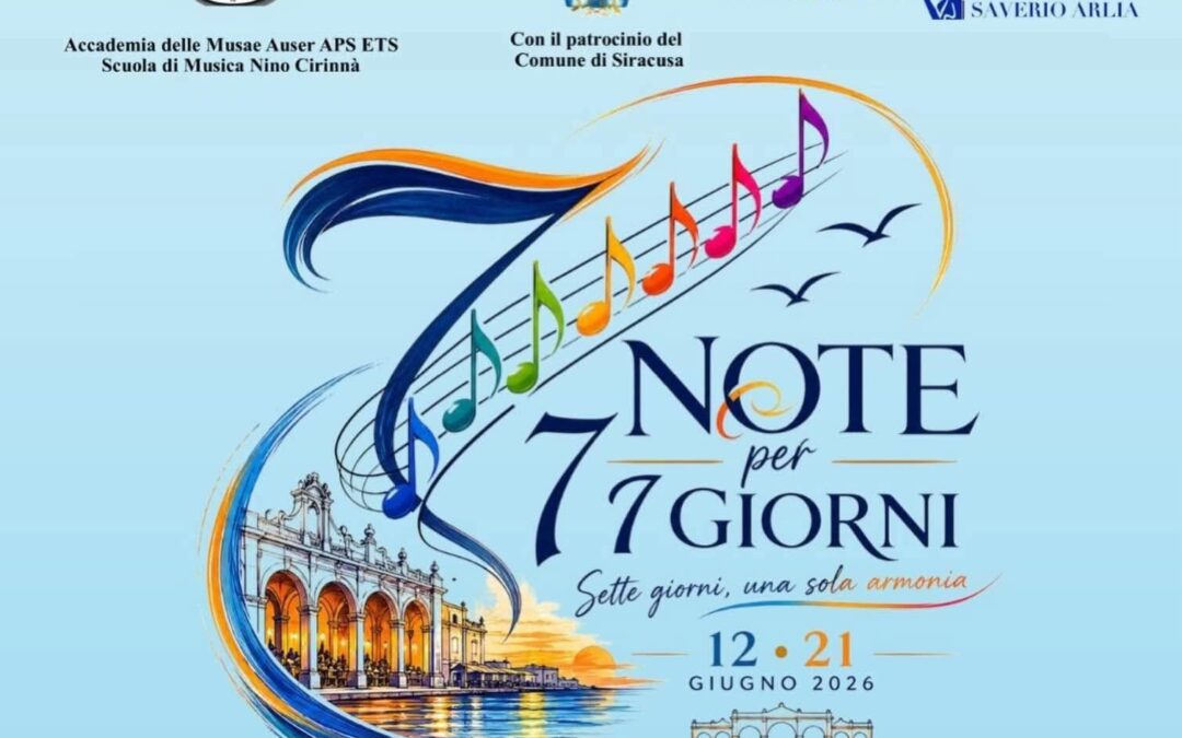“7 Note per 7 Giorni” | La grande festa della musica ad Ortigia
