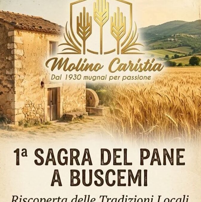 A Buscemi la 1ª Sagra del Pane: un omaggio alle radici e al Molino Caristia