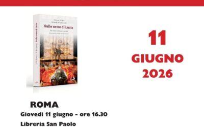 “Sulle orme di Lucia” | Doppia presentazione a Roma del libro sulla peregrinatio della santa in Sicilia
