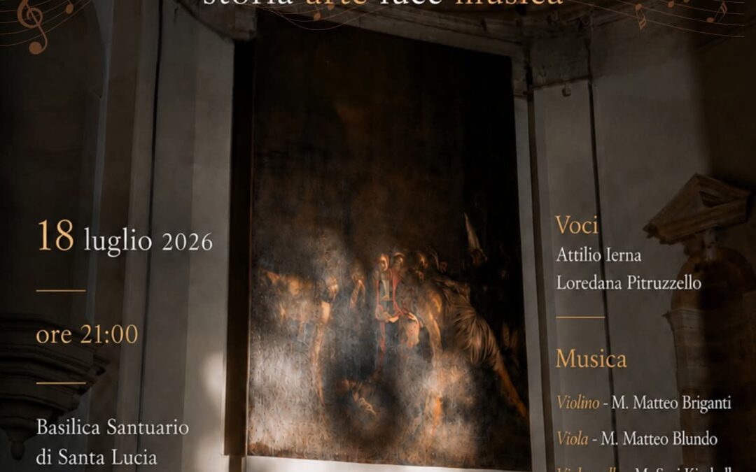 Caravaggio a Siracusa | Un incontro tra storia, arte e musica