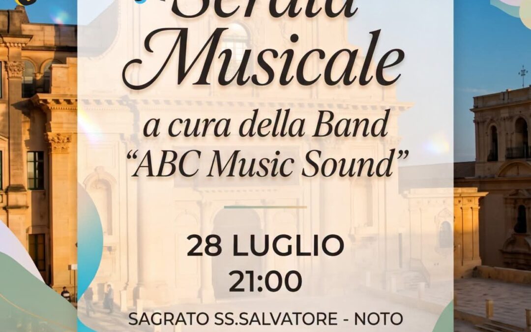 Serata Musicale a Noto con la Band “ABC Music Sound”