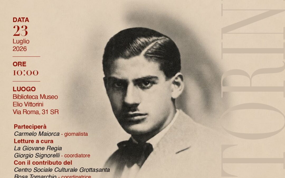 Elio Vittorini, Siracusa celebra i 118 anni dalla nascita con un incontro alla Biblioteca Museo