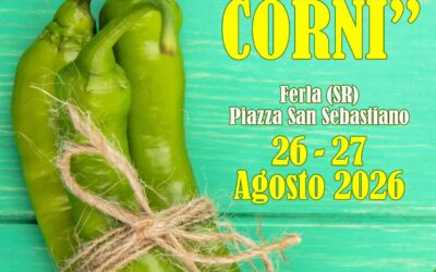 A Ferla la tradizionale Sagra dei “Pipi Corni”: due serate tra gusto, musica e sport