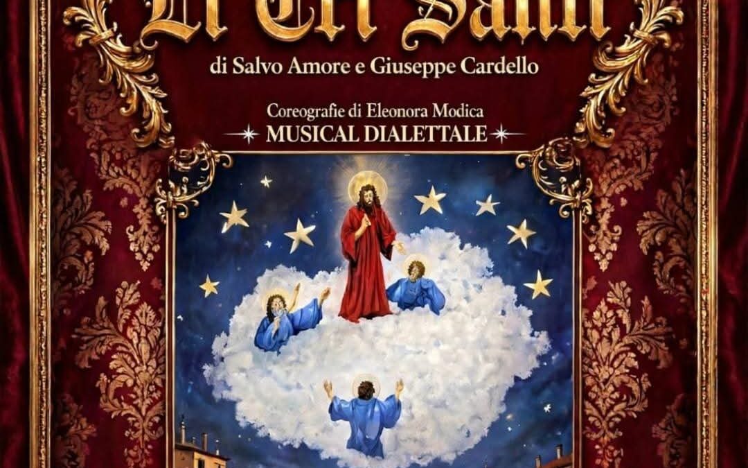 Lentini accoglie la grande tradizione: in scena il musical dialettale “Li Tri Santi”