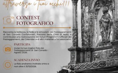 “San Corrado attraverso i tuoi occhi”: al via il contest fotografico a Noto