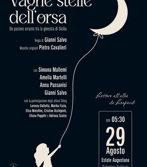 Teatro all’alba ad Augusta: in scena “Vaghe stelle dell’orsa”