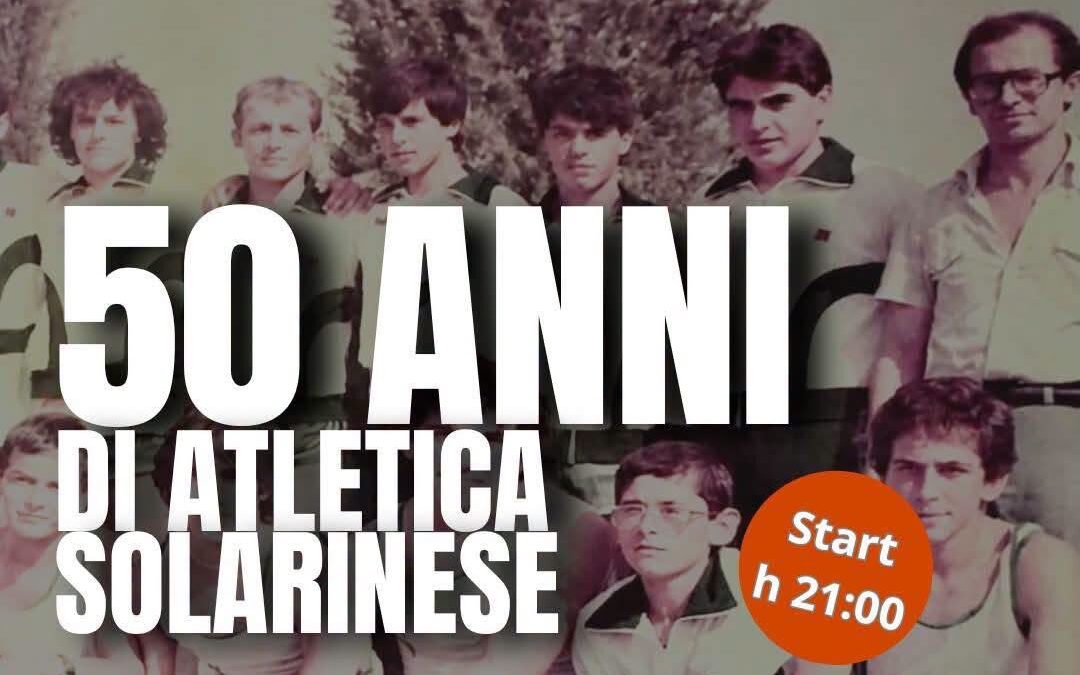 50 anni di atletica solarinese | Mezzo secolo di passione e di sport