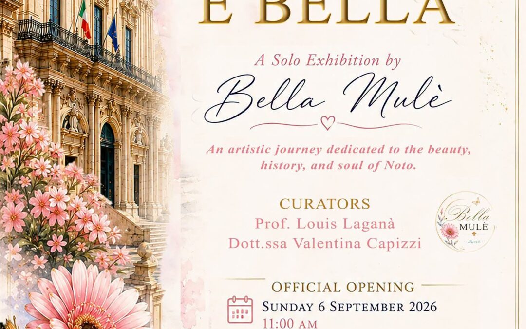“Noto è Bella”: la mostra personale di Bella Mulè ai Bassi di Palazzo Ducezio