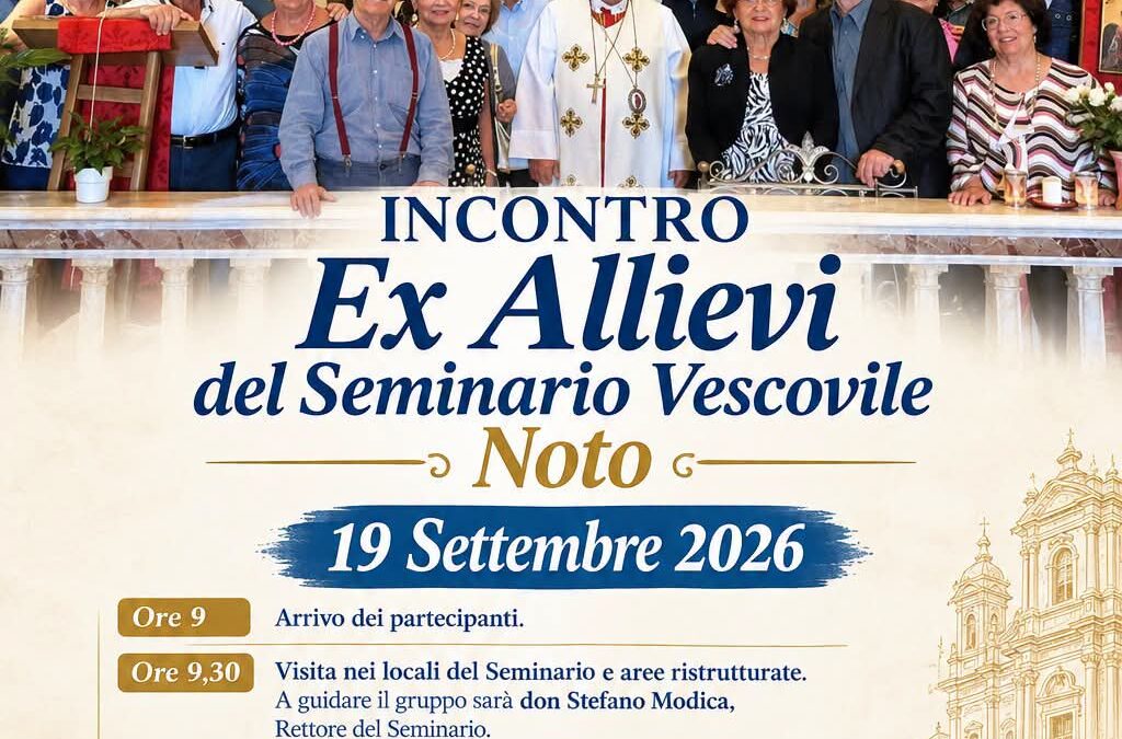 Attesa a Noto per il tradizionale incontro degli ex allievi del seminario vescovile