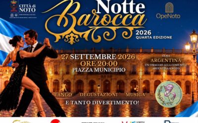 Notte Barocca 2026: Noto incontra l’Argentina tra musica, danza e tradizioni