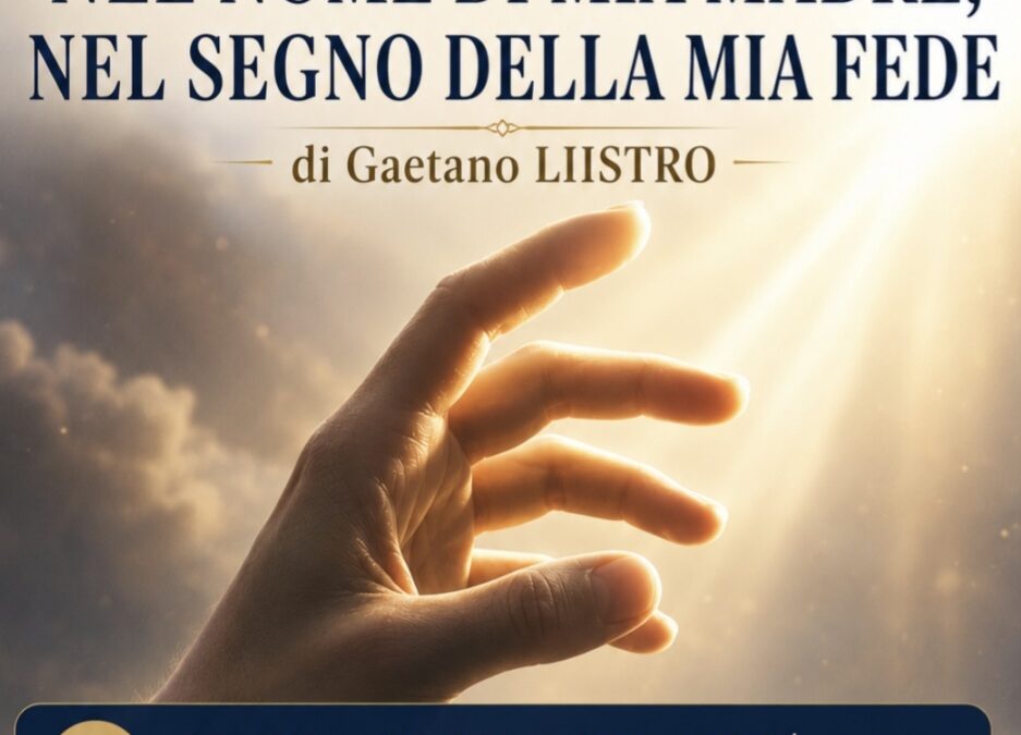 Un mese alla presentazione di “Nel nome di mia madre, nel segno della mia fede” di Gaetano Liistro