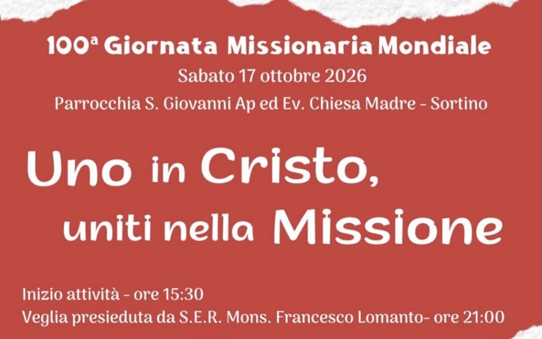 Sortino Accoglie la 100ª Giornata Missionaria Mondiale: “Uno in Cristo, Uniti nella Missione”