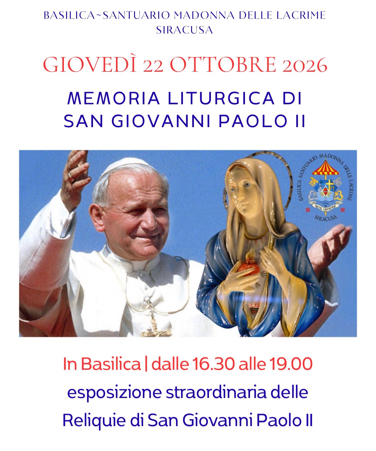 Esposizione straordinaria Reliquie San Giovanni Paolo II