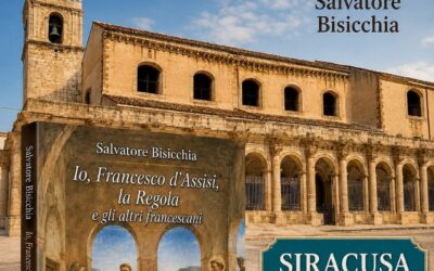 Siracusa, il 18 ottobre al Santuario di Santa Lucia la presentazione del libro di Salvatore Bisicchia su San Francesco d’Assisi