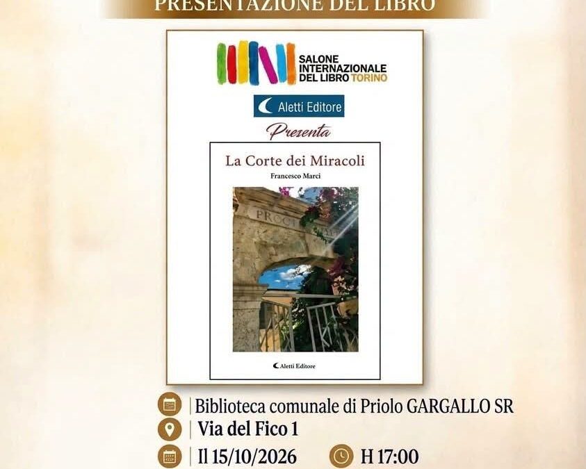 A Priolo Gargallo la presentazione de “La corte dei miracoli” di Francesco Marci