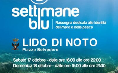 Settimana Blu al Lido di Noto: due giorni dedicati alla cultura del mare e della pesca
