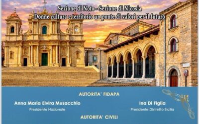 Noto, gemellaggio FIDAPA tra Noto e Nicosia: “Donne, cultura e territorio, un ponte di valori per il futuro”
